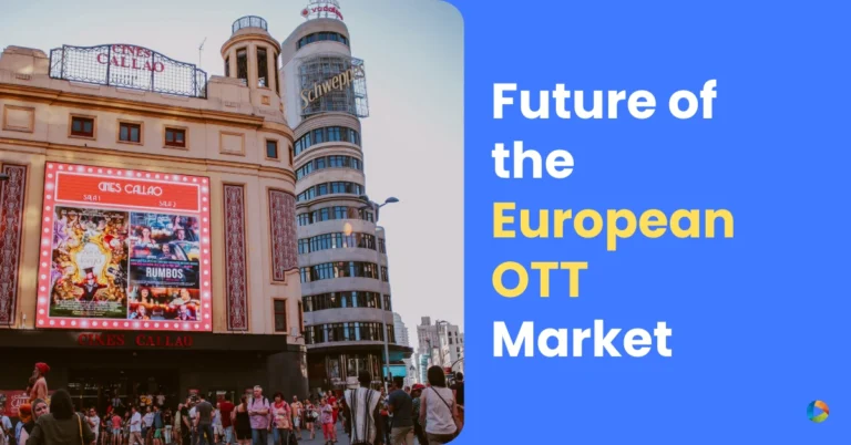 Future of the European OTT market looks promising
