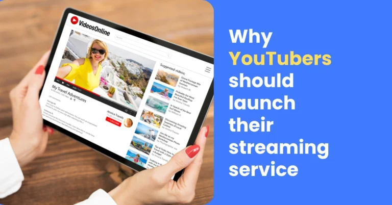 why YouTubers should launch their own video streaming service