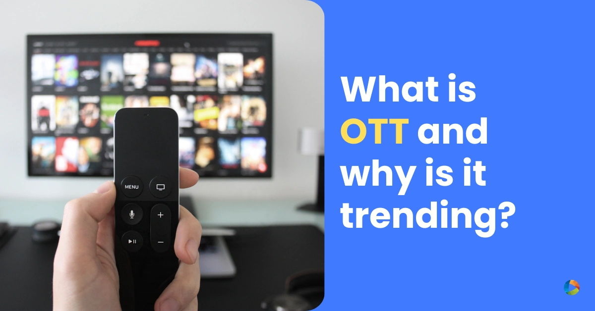 What is OTT TV and why is it trending