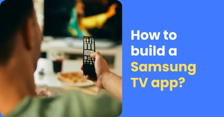 How To Build Your Samsung TV App Without Any Coding