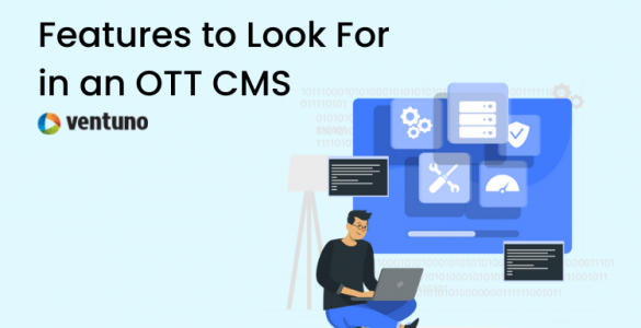 OTT CMS Feature image - video CMS