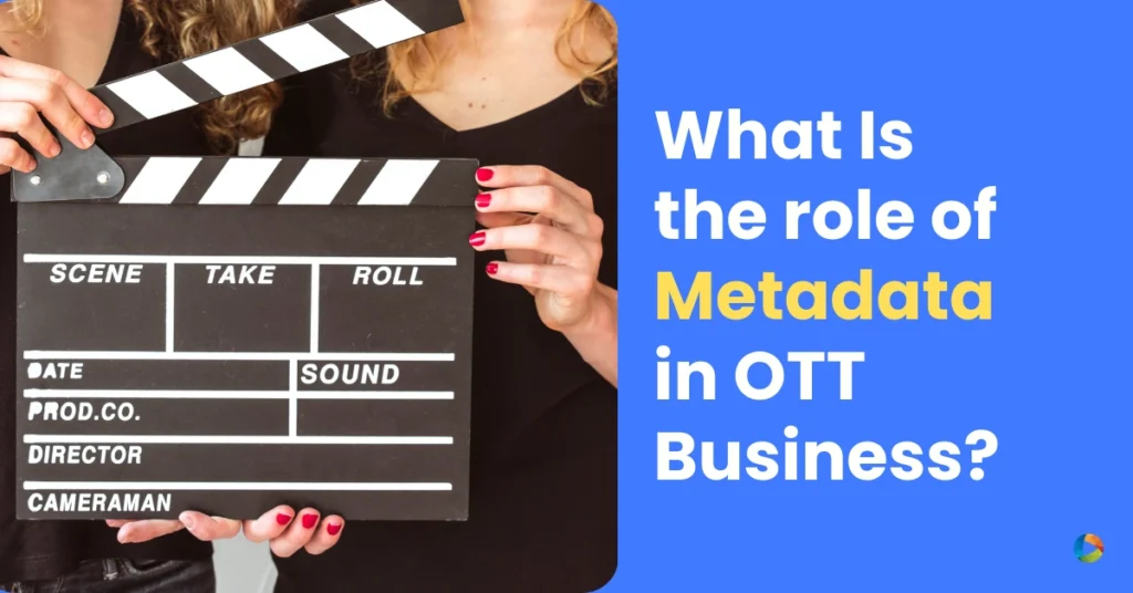 Metadata in OTT