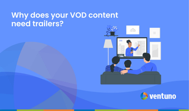 Why does your VOD content need trailers?