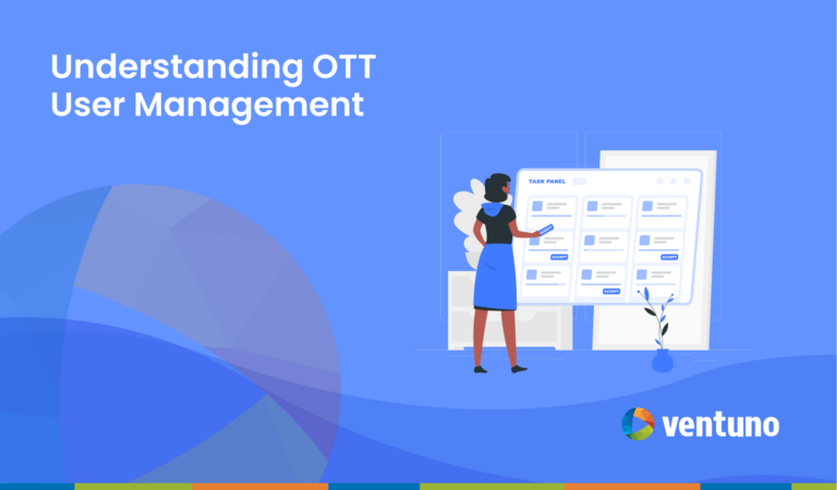Understanding OTT User Management