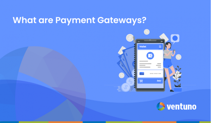 What are payment gateways